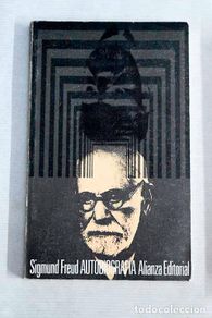 Libros: Autobiografía ; Historia del movimiento psicoanalítico.- Freud, Sigmund